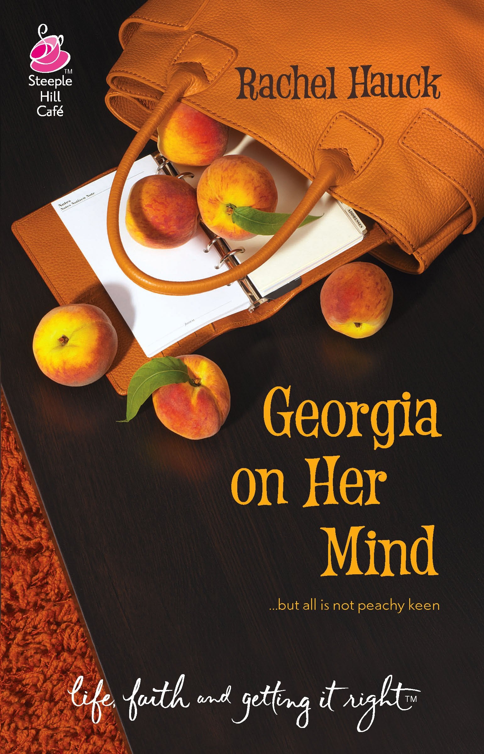 Georgia on Her Mind (Life, Faith & Getting It Right #15) (Steeple Hill Cafe),Used