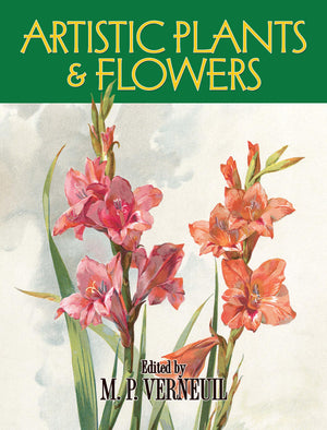 Artistic Plants And Flowers (Dover Fine Art, History Of Art)