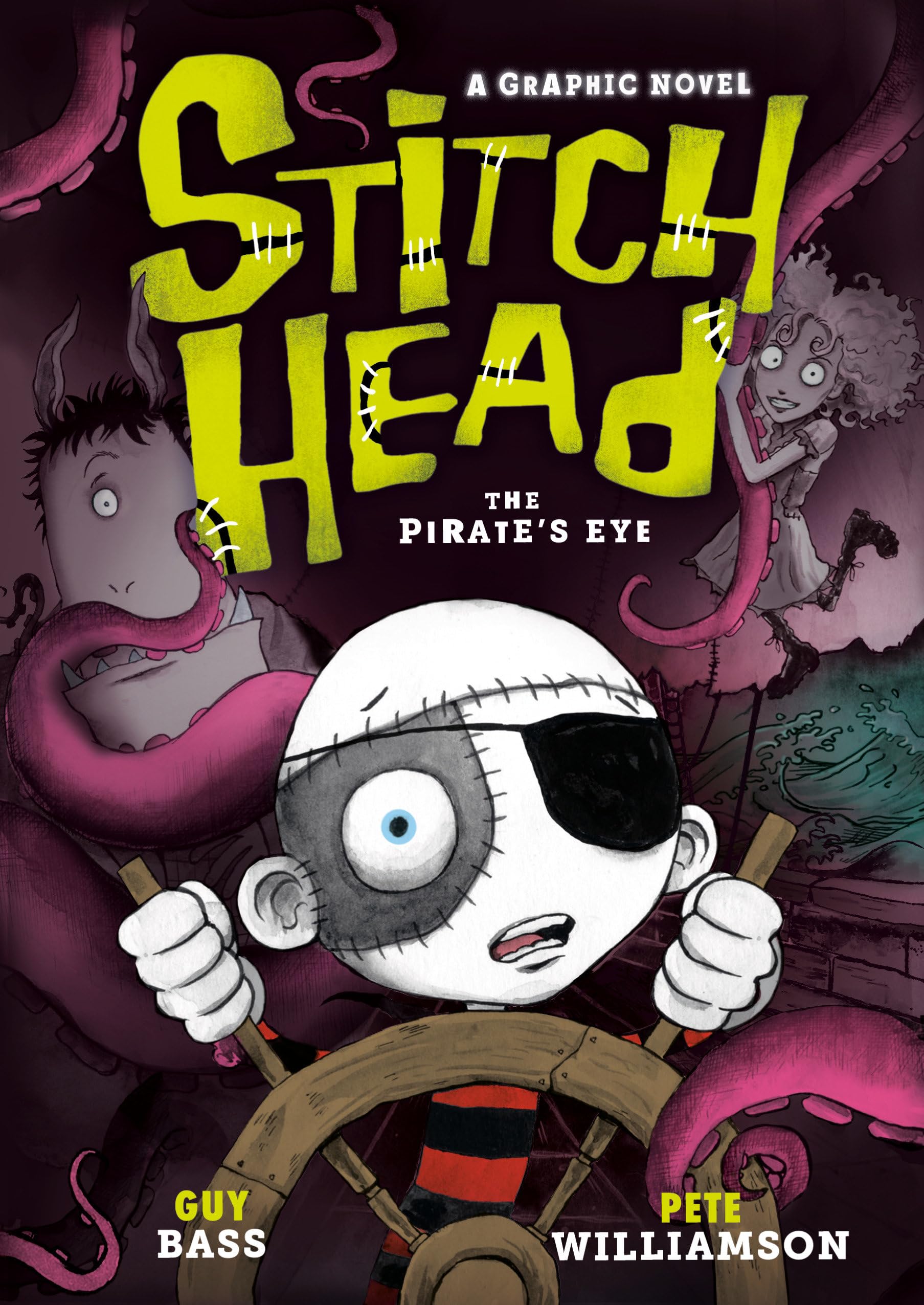 Stitch Head: The PirateS Eye: A Graphic Novel (Stitch Head Graphic Novels)