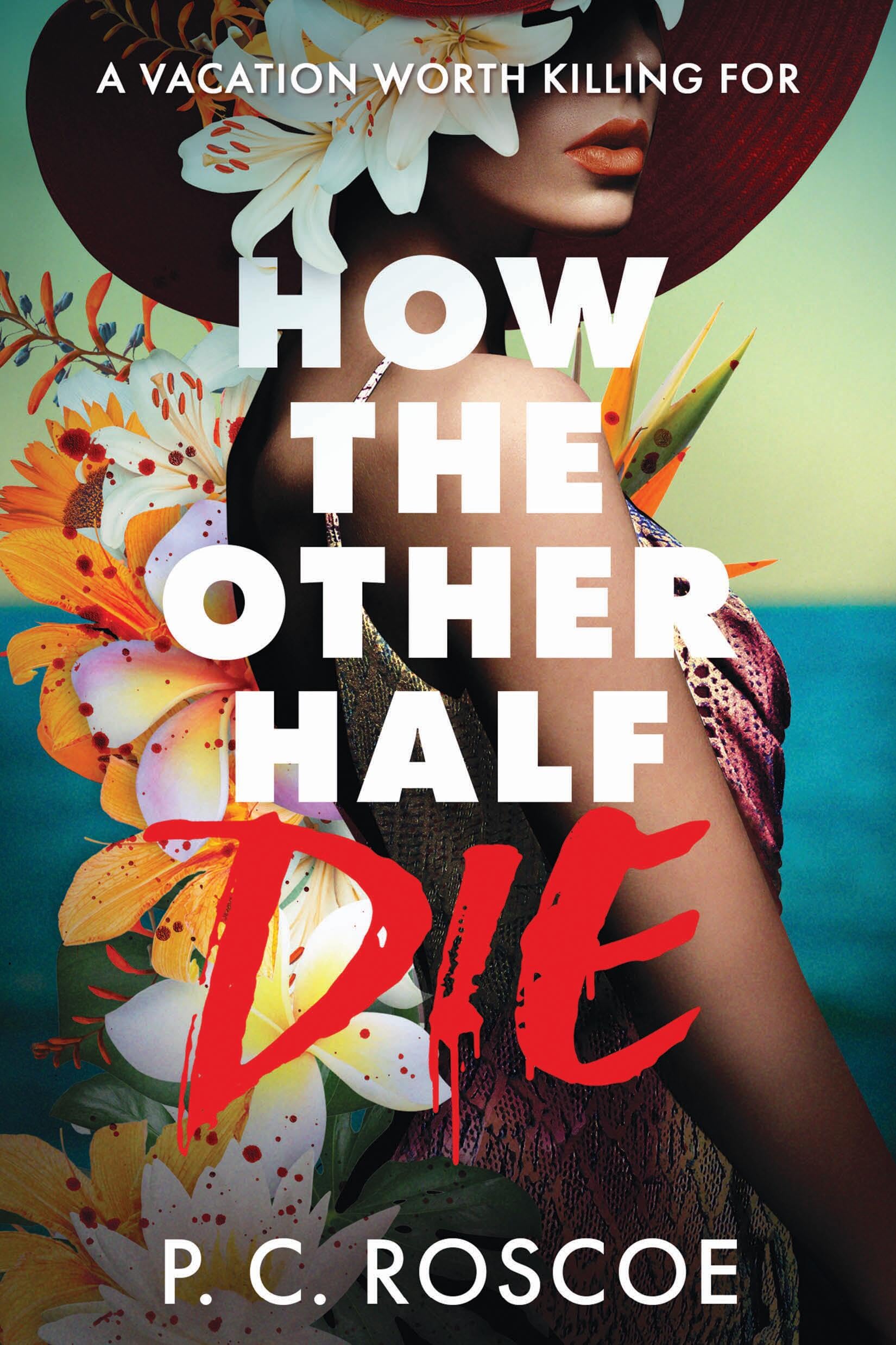 How The Other Half Die