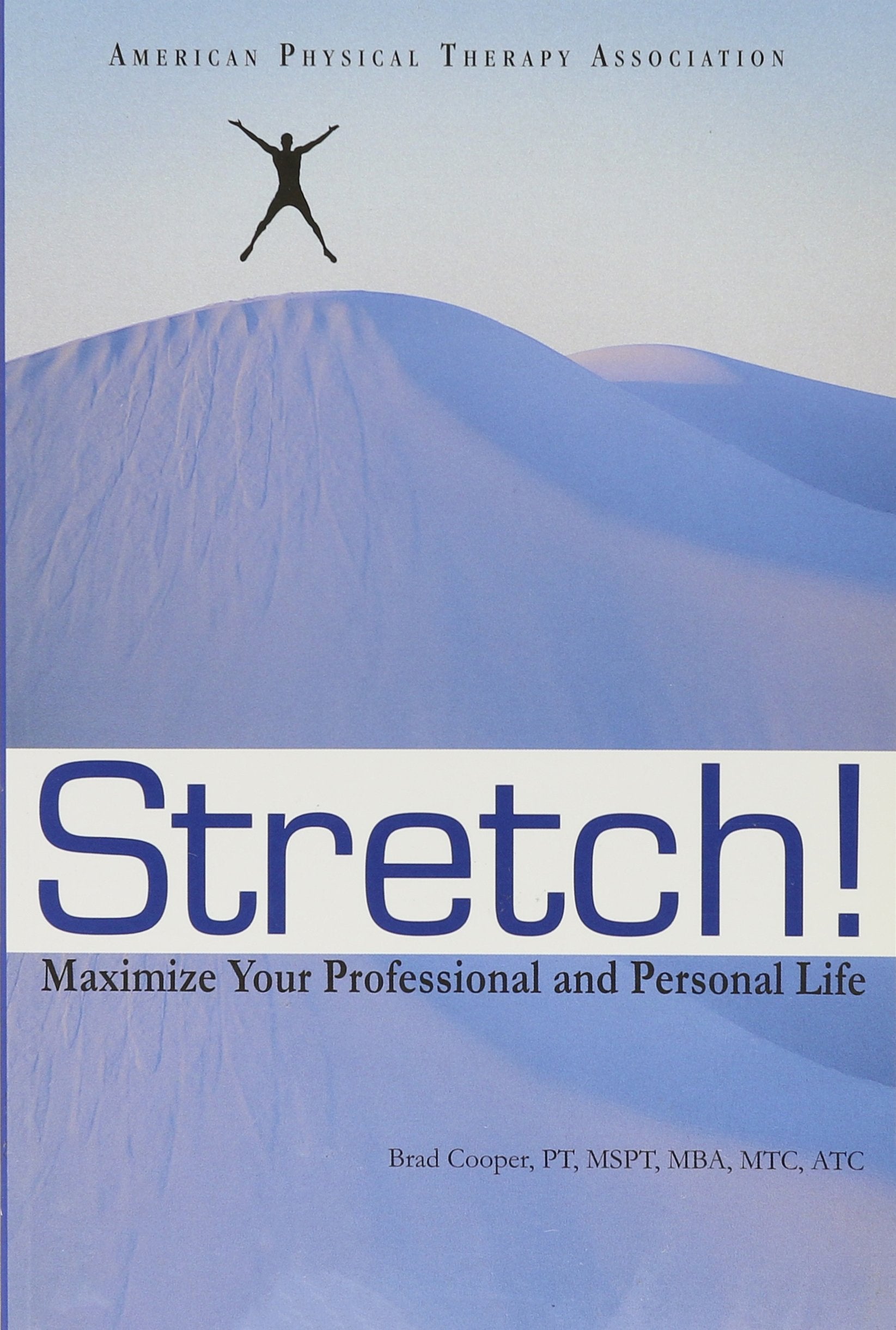 Stretch! Maximize Your Professional And Personal Life,Used