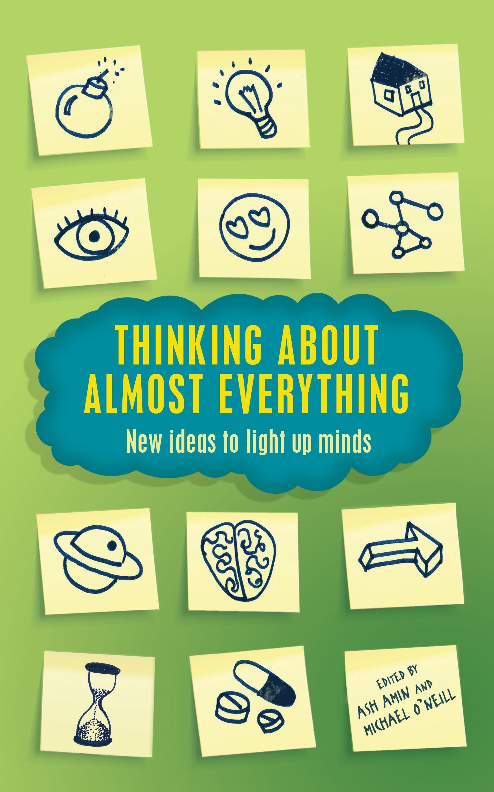Thinking About Almost Everything: New Ideas to Light up Minds,Used