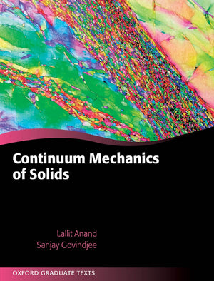 Continuum Mechanics of Solids (Oxford Graduate Texts),Used