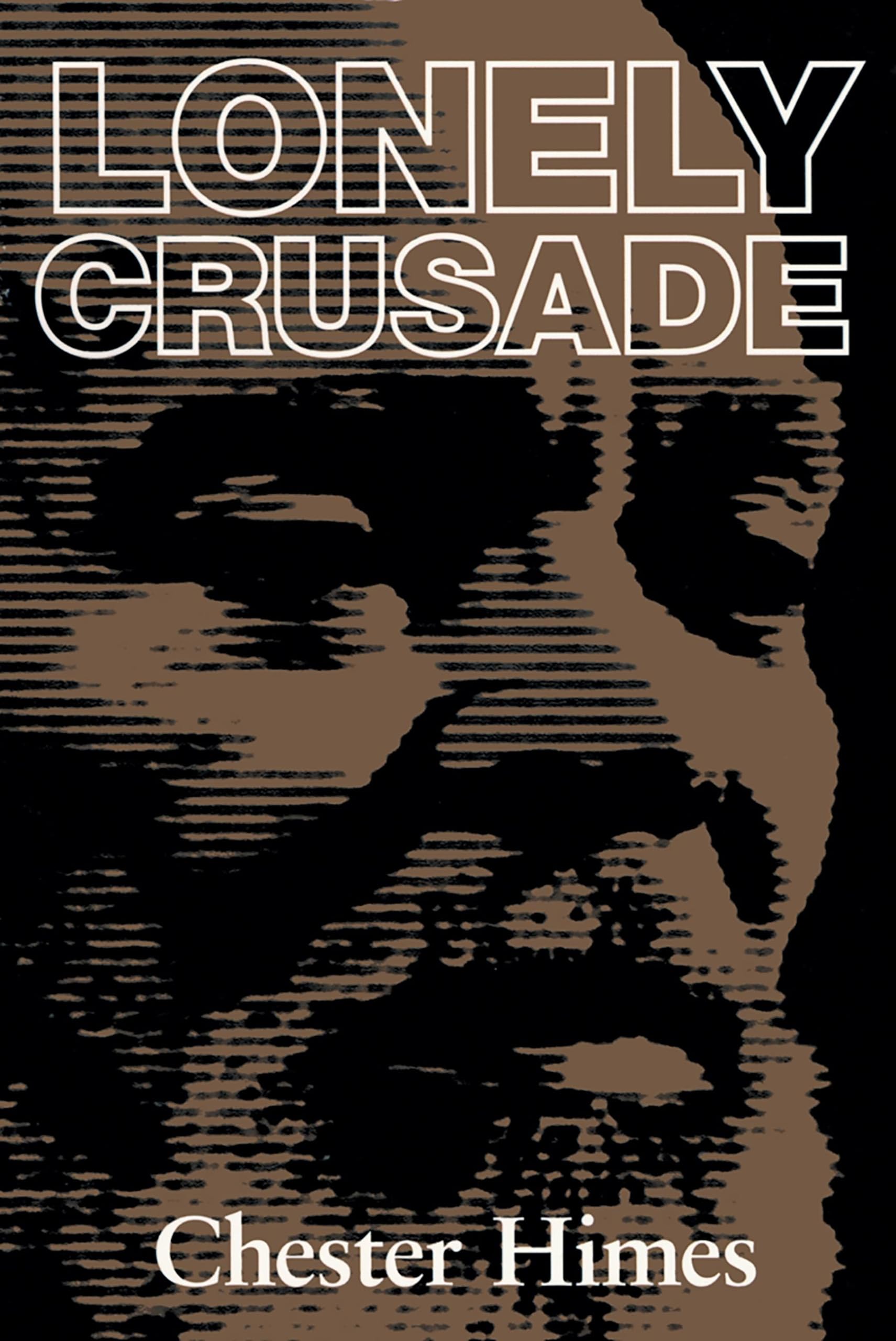 Lonely Crusade (Himes, Chester)