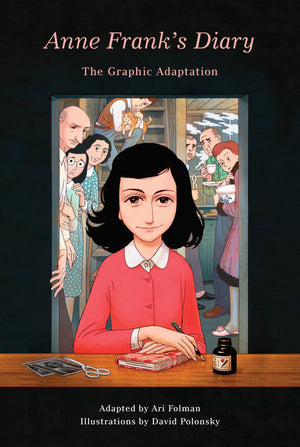 Anne Frank's Diary: The Graphic Adaptation,New