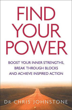 Find Your Power: Boost Your Inner Strengths, Break Through Blocks and Achieve Inspired Action,Used
