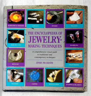 The Encyclopedia of JewelryMaking Techniques,Used