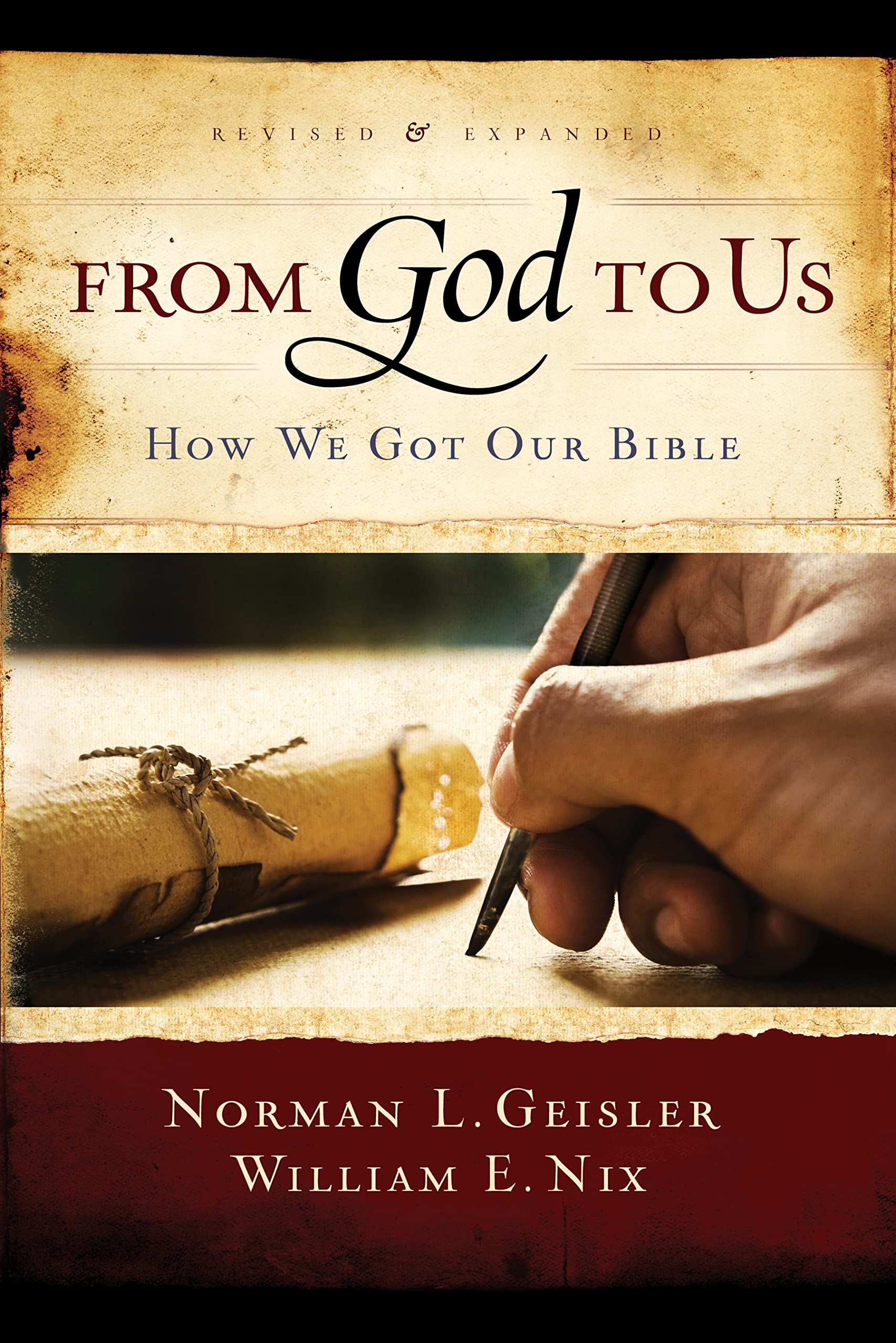 From God To Us Revised and Expanded: How We Got Our Bible,Used