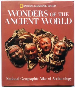 Wonders of the Ancient World: National Geographic Atlas of Archaeology,Used