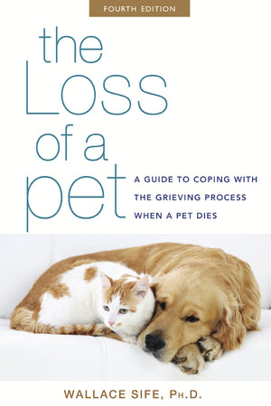 The Loss Of A Pet: A Guide To Coping With The Grieving Process When A Pet Dies