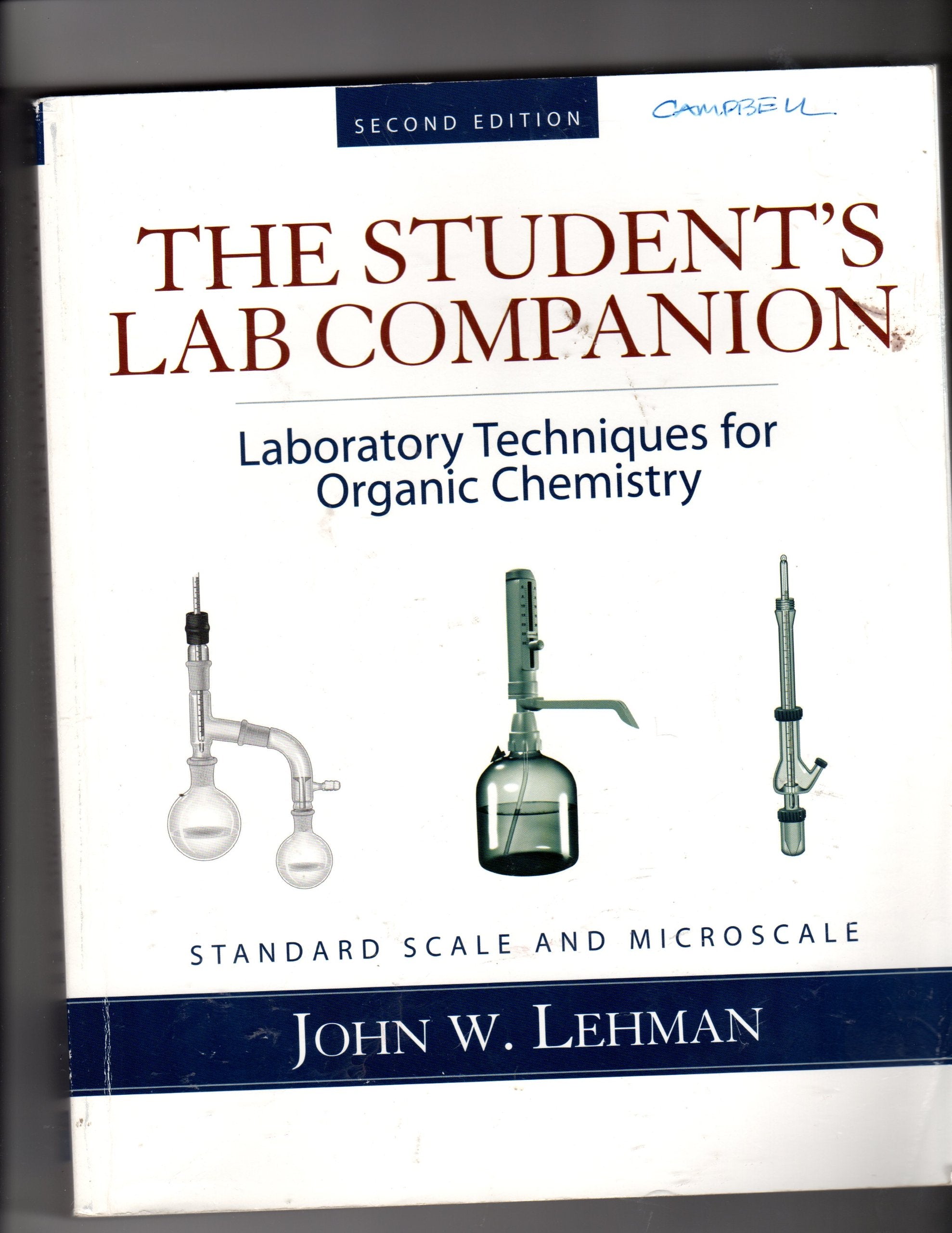 The Student'S Lab Companion: Laboratory Techniques For Organic Chemistry, 2Nd Edition,New
