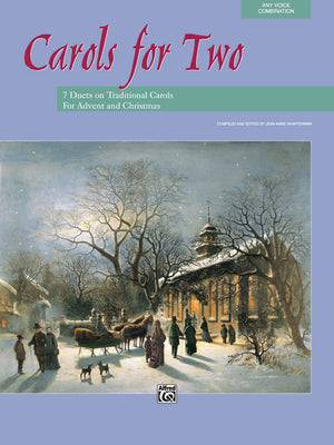 Carols for Two: 7 Duets on Traditional Carols for Advent and Christmas (For Two Series)