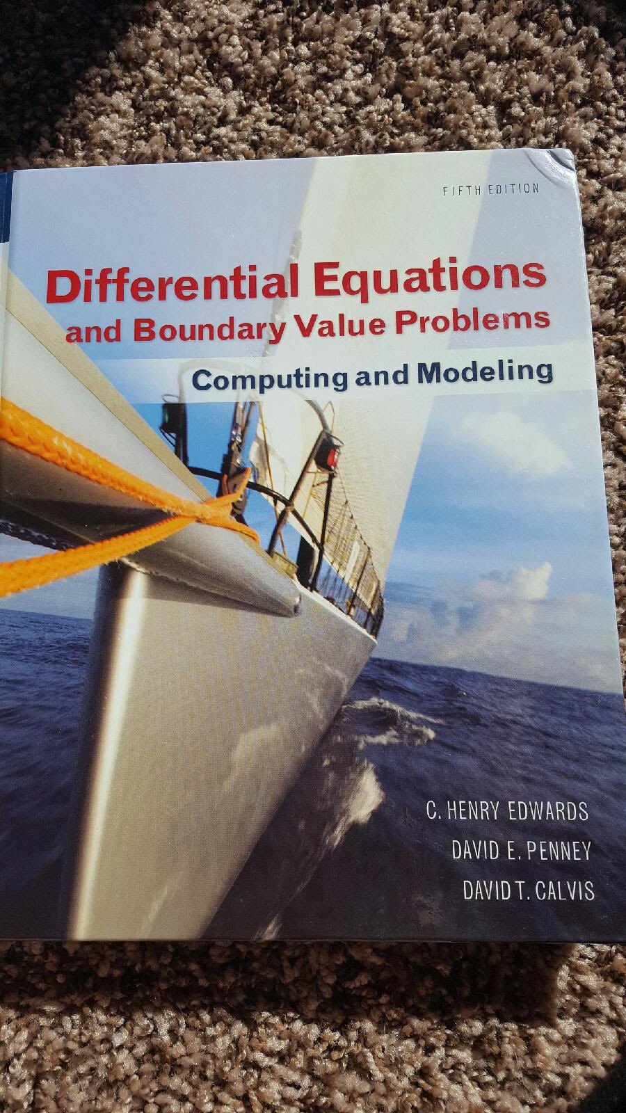 Differential Equations and Boundary Value Problems: Computing and Modeling,Used