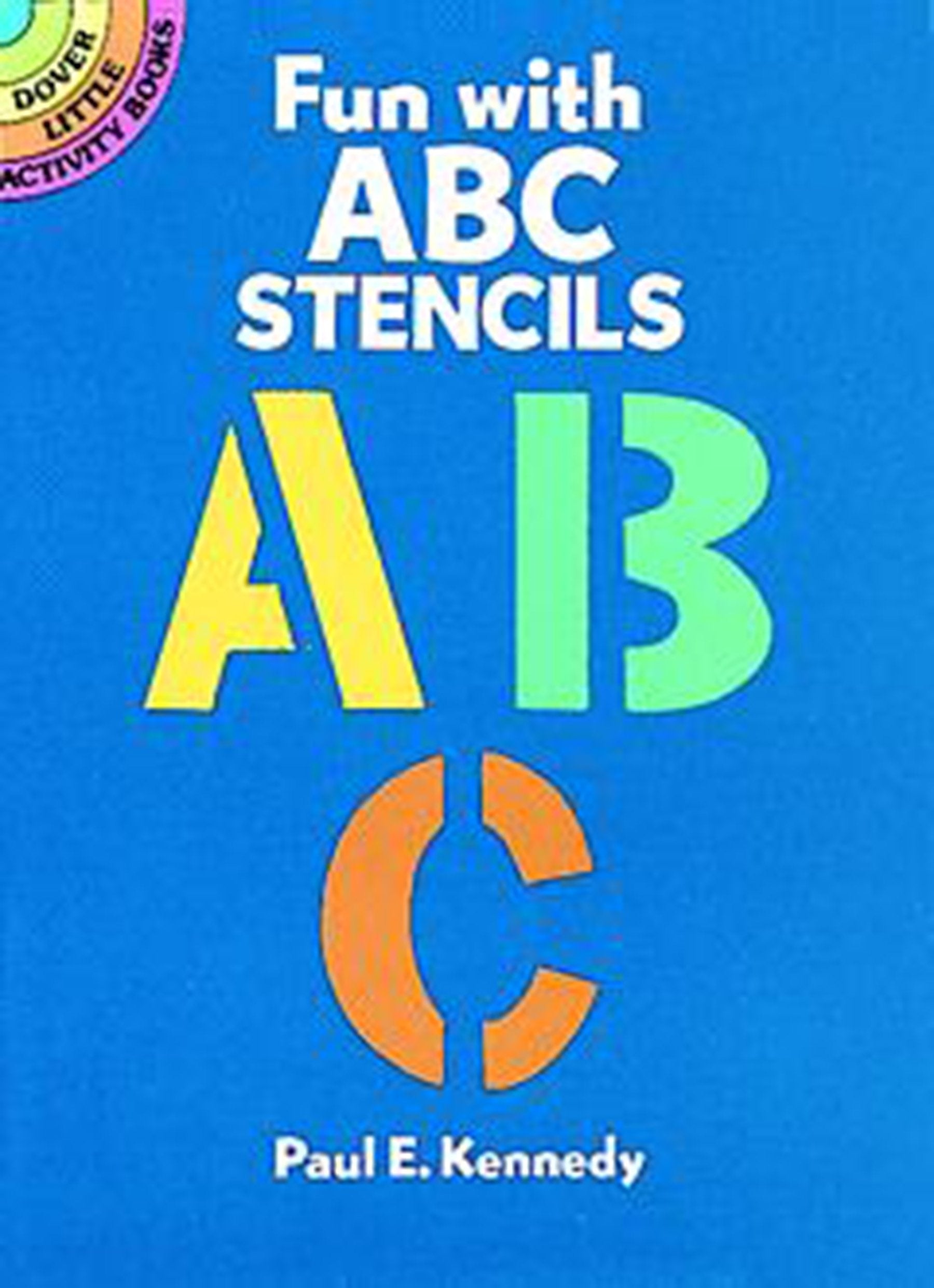 Fun With Abc Stencils (Dover Stencils),Used