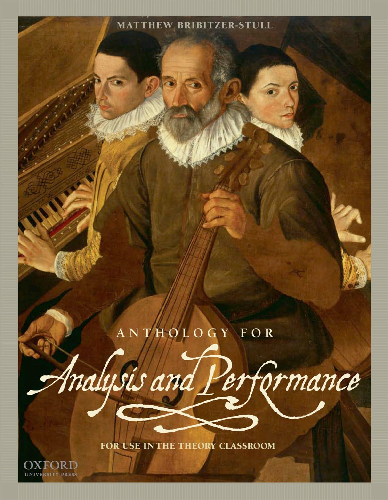 Anthology for Analysis and Performance: For Use in the Theory Classroom,Used