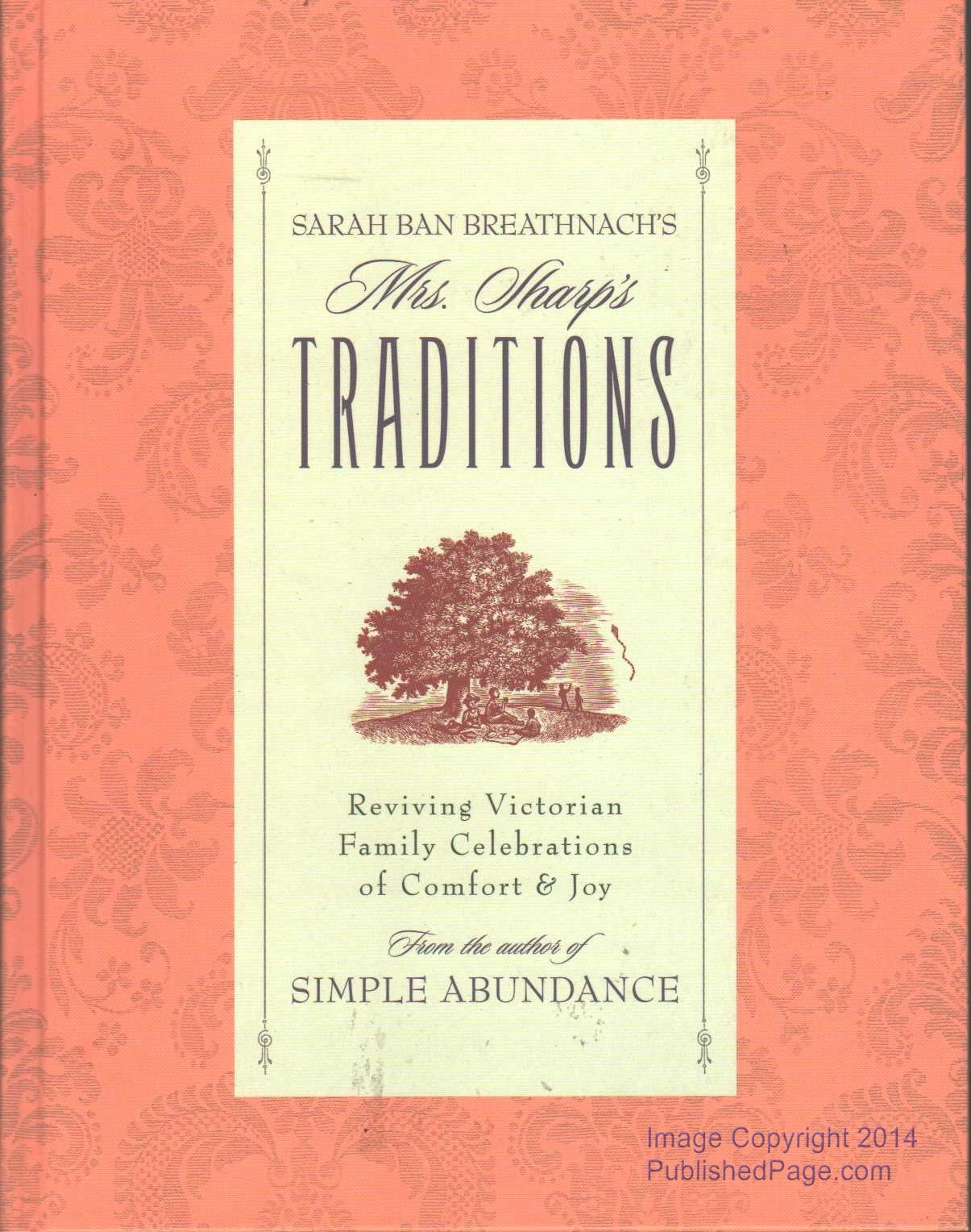 Mrs. Sharp'S Traditions: Reviving Victorian Family Celebrations Of Comfort & Joy,New