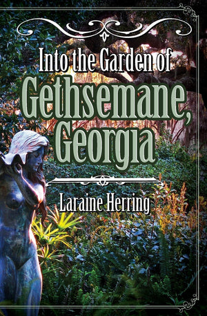 Into the Garden of Gethsemane, Georgia,New