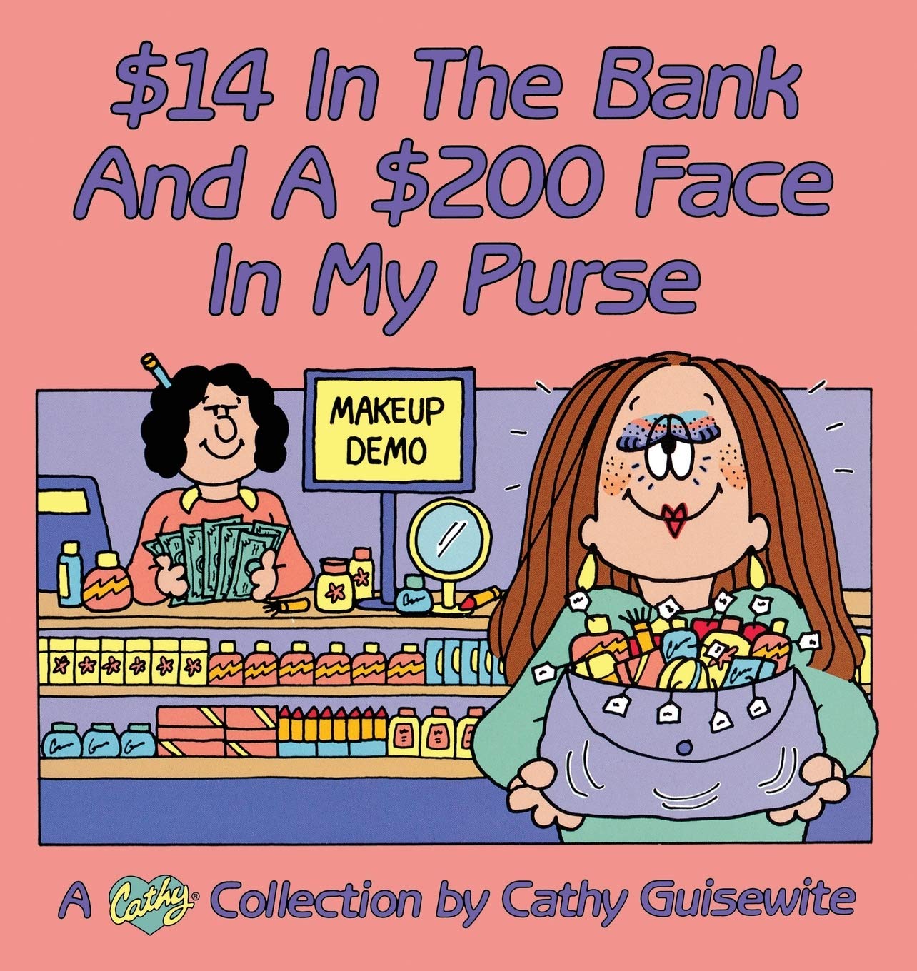 $14 In the Bank and a $200 Face in My Purse,Used