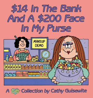 $14 In the Bank and a $200 Face in My Purse,Used