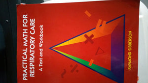 Practical Math For Respiratory Care,Used