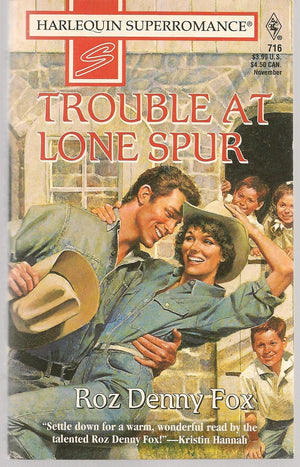 Trouble at Lone Spur (Home on the Ranch, Book 7) (Harlequin Superromance, No 716),Used