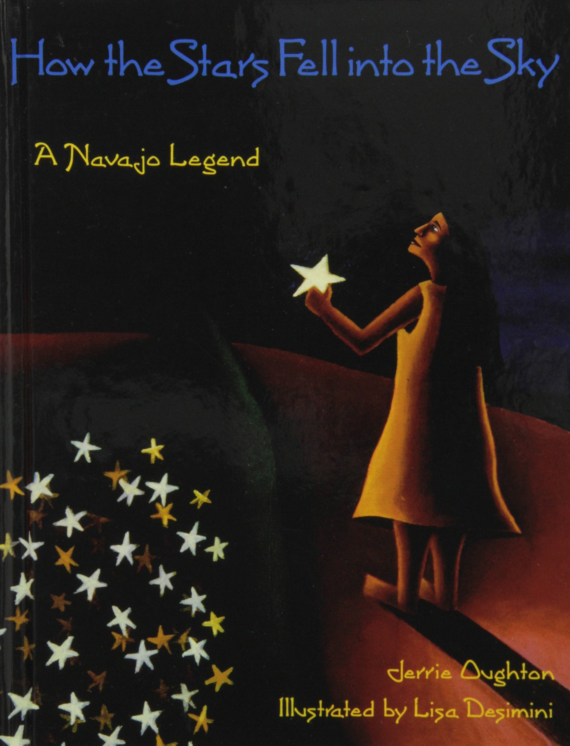 How the Stars Fell into the Sky: A Navajo Legend,Used