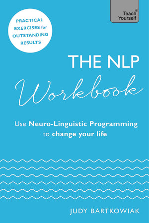 The Nlp Workbook (Teach Yourself)