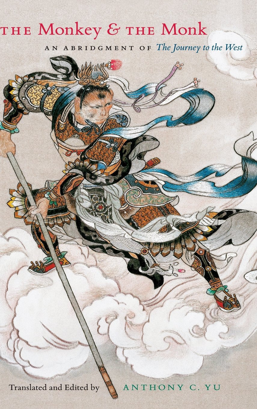 The Monkey And The Monk: An Abridgment Of The Journey To The West