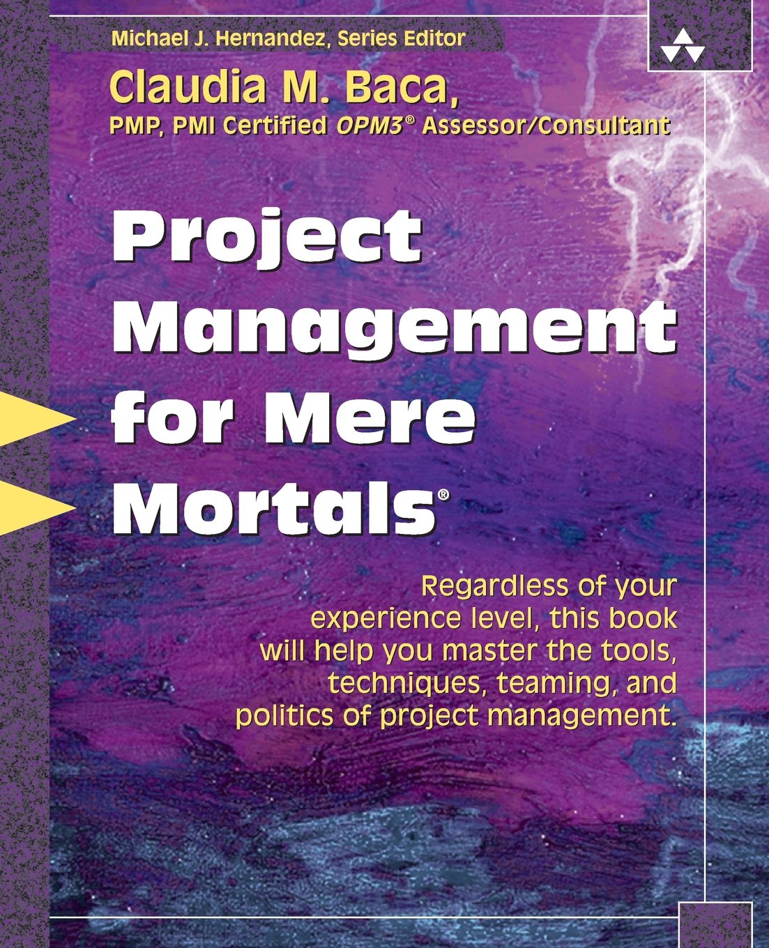 Project Management for Mere Mortals,New