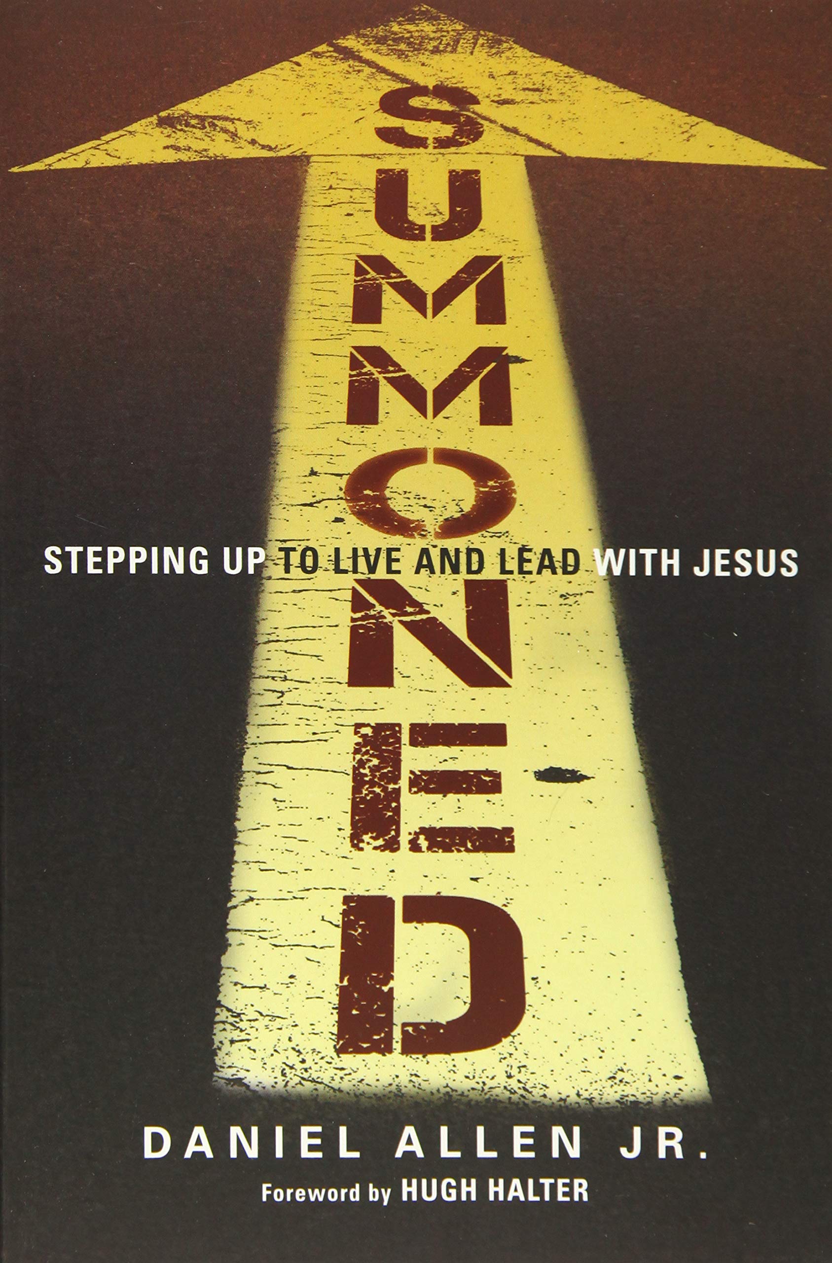 Summoned: Stepping Up to Live and Lead with Jesus,Used