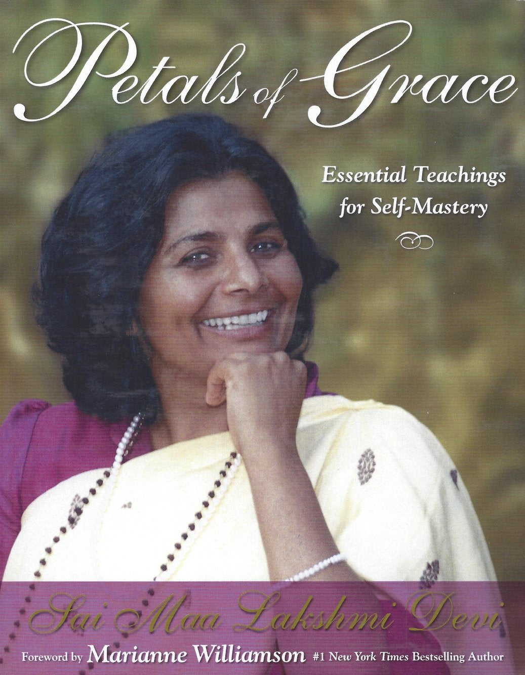 Petals Of Grace: Essential Teachings For Selfmastery,Used