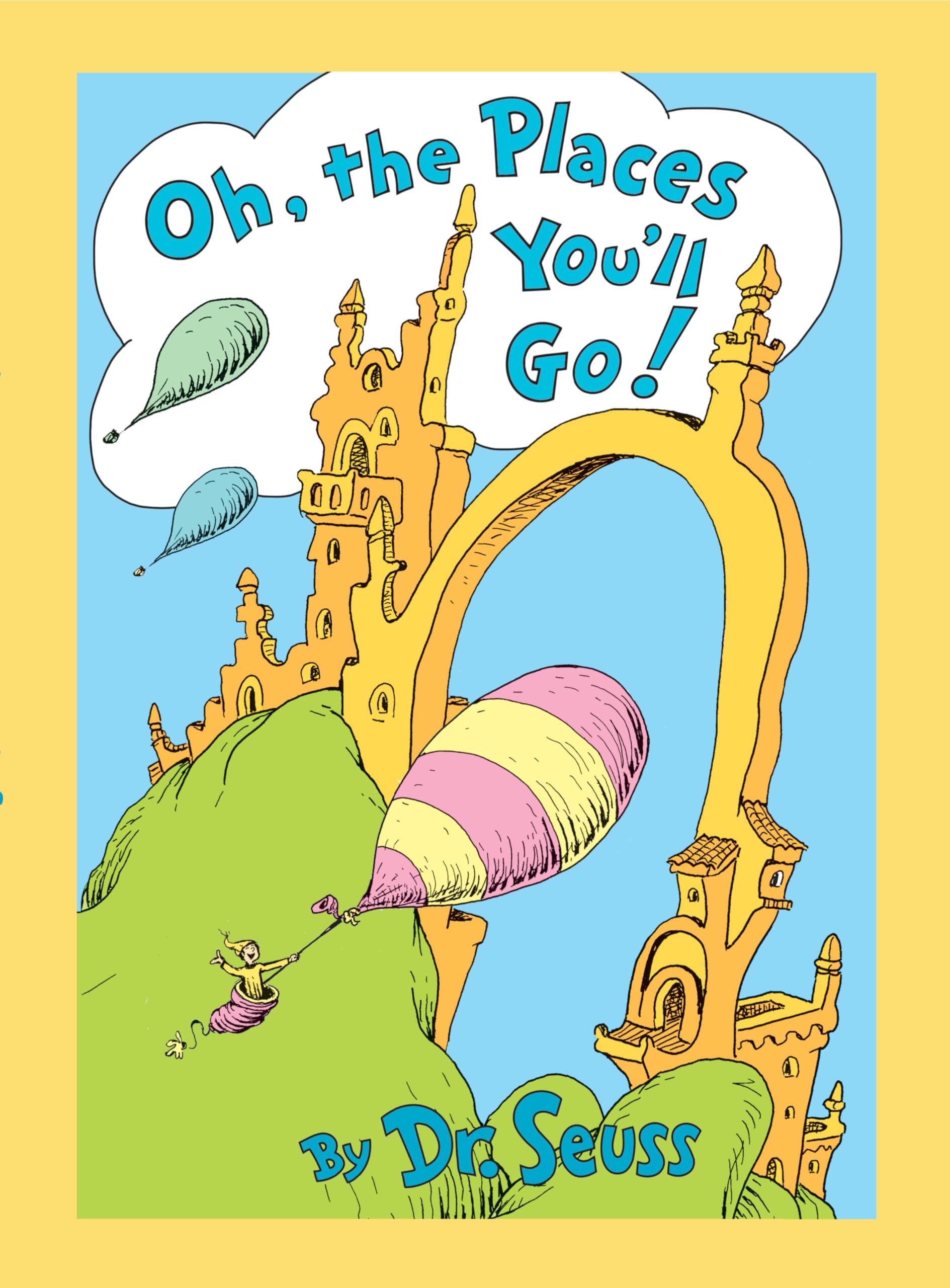 Oh, The Places You'Ll Go! Lenticular Edition (Classic Seuss)