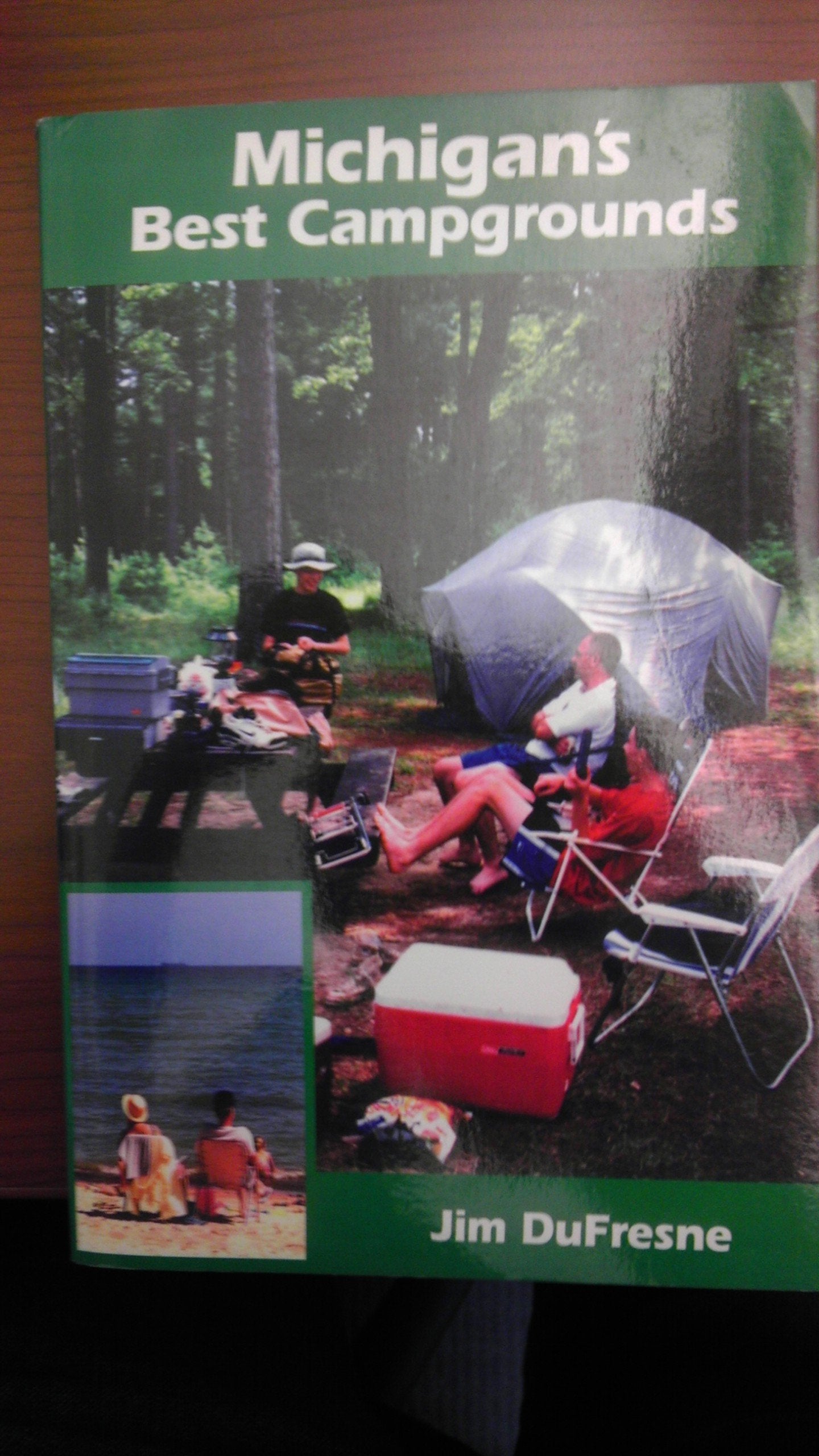 Michigan's Best Campgrounds : A Guide to the Best 132 Public Campgrounds in the Great Lakes State,Used