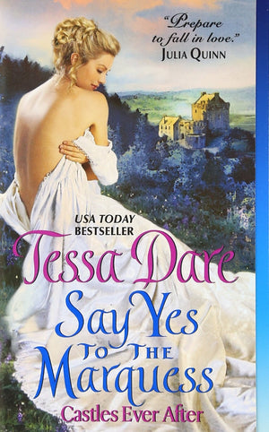 Say Yes to the Marquess: Castles Ever After (Castles Ever After, 2),Used