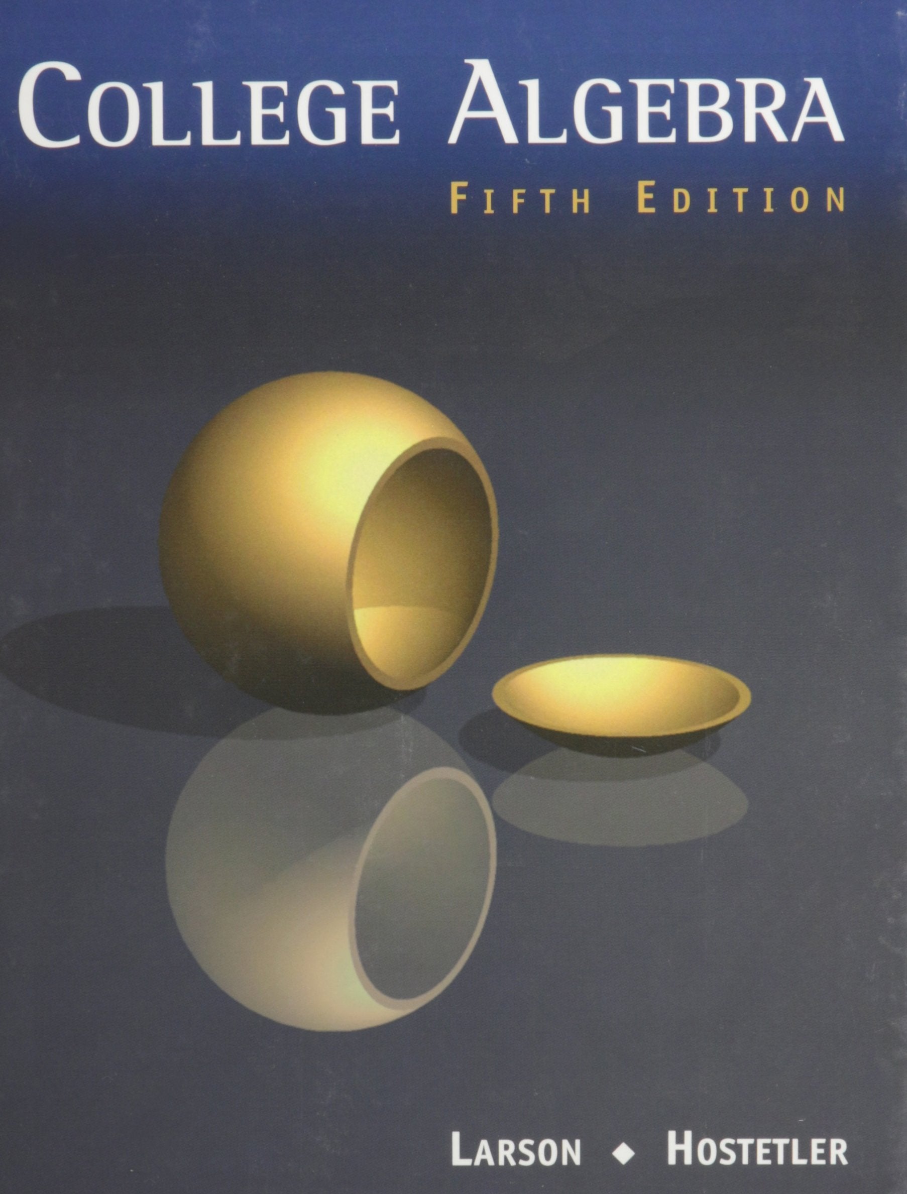 College Algebra, Fifth Edition,New