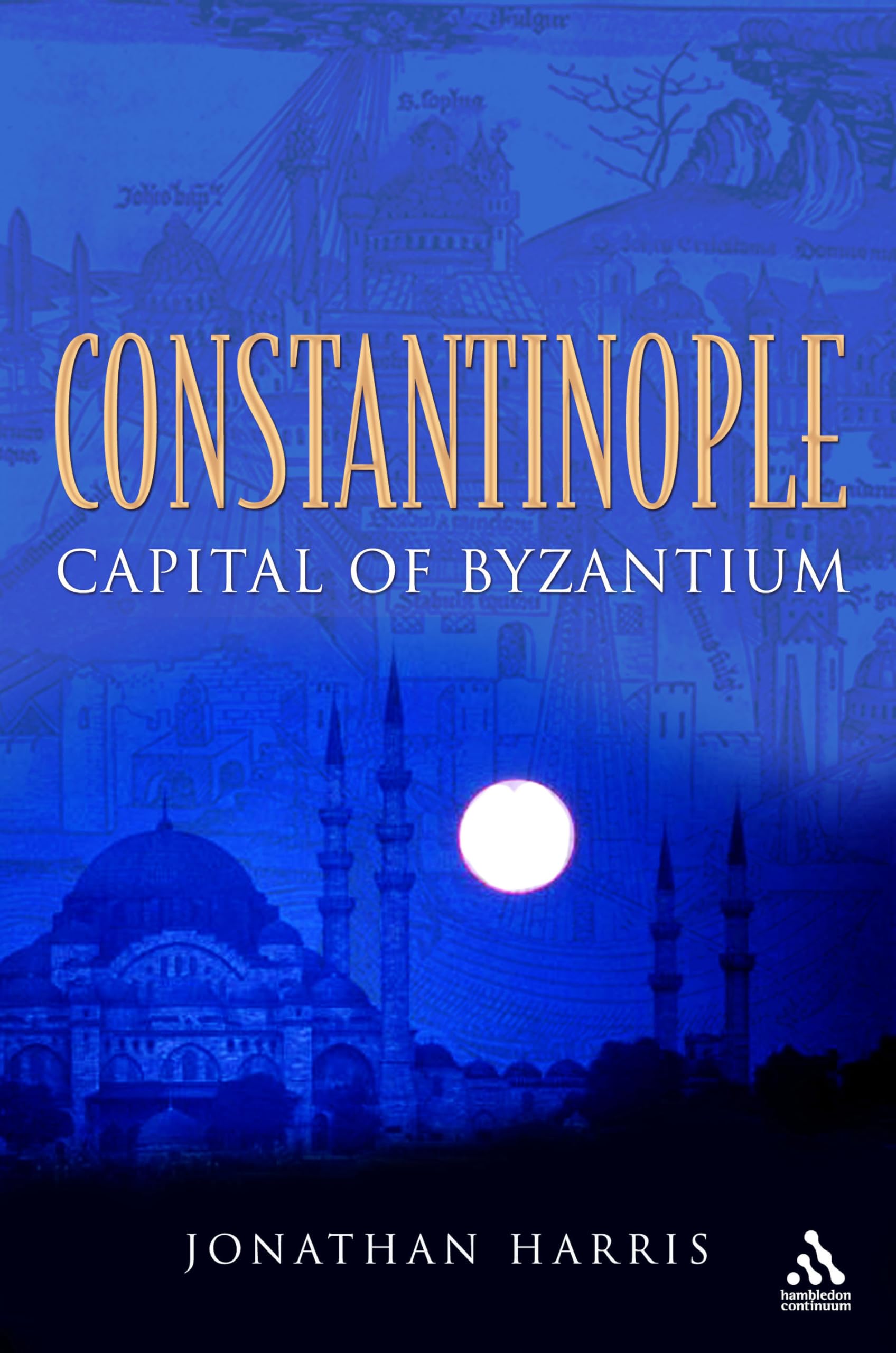 Constantinople: Capital of Byzantium,New