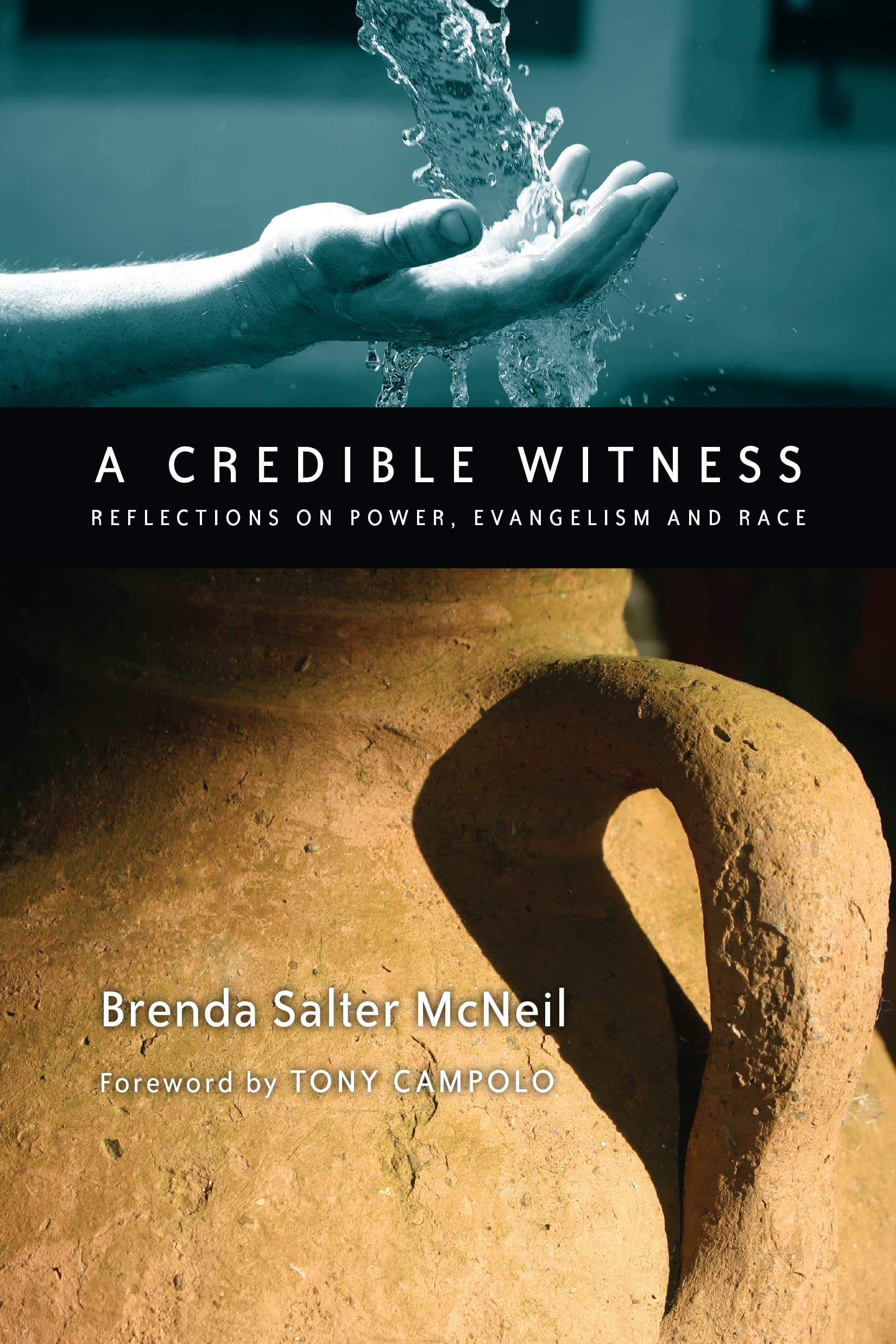 A Credible Witness: Reflections on Power, Evangelism and Race,Used
