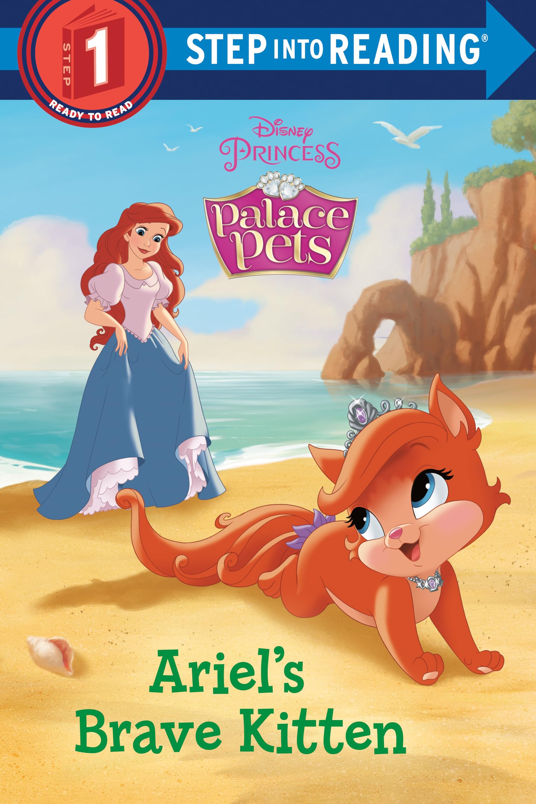 Ariel's Brave Kitten (Disney Princess: Palace Pets) (Step into Reading),Used