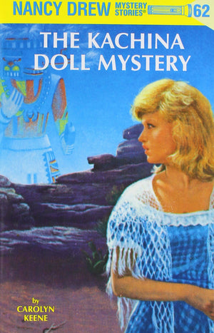Nancy Drew 62: The Kachina Doll Mystery,Used
