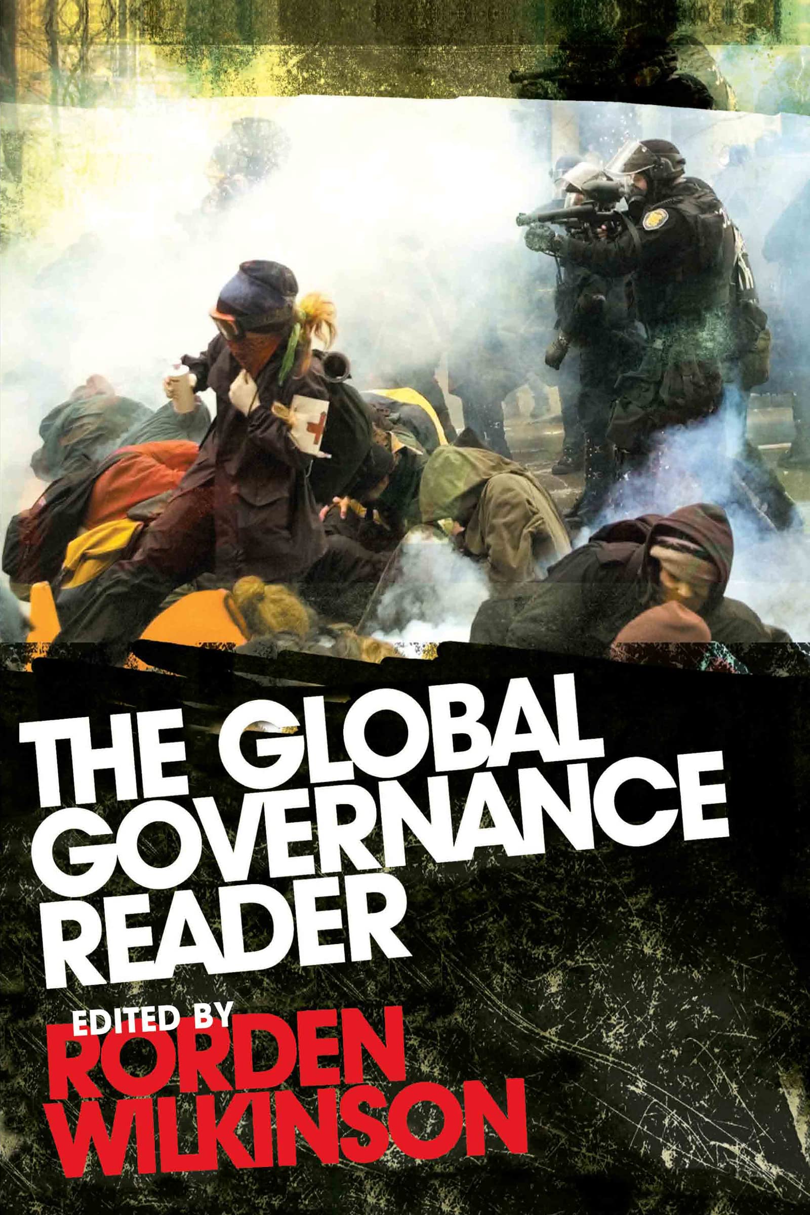 The Global Governance Reader,New