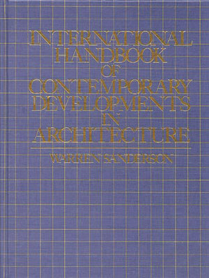 International Handbook of Contemporary Developments in Architecture,Used