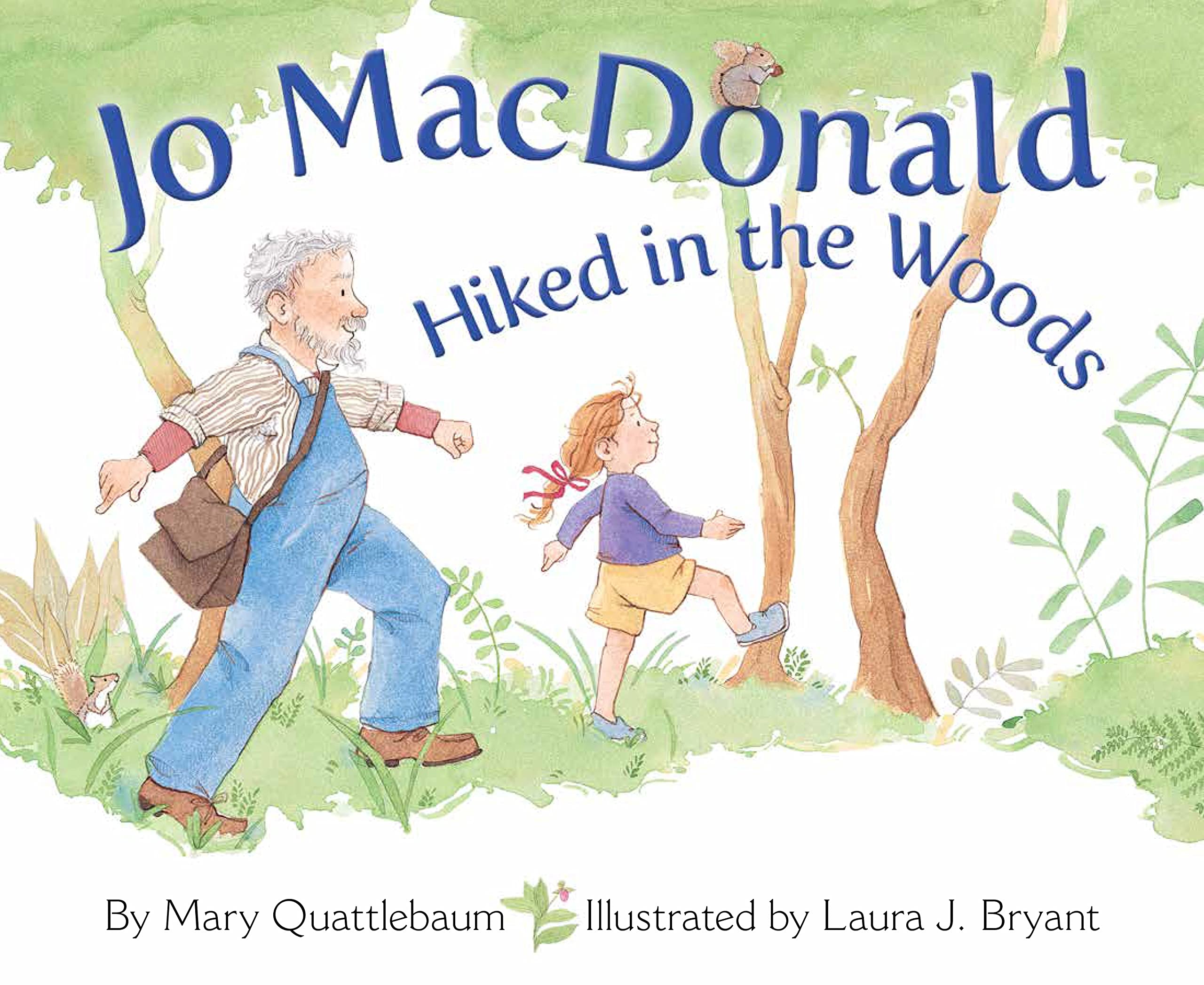 Jo Macdonald Hiked In The Woods,Used
