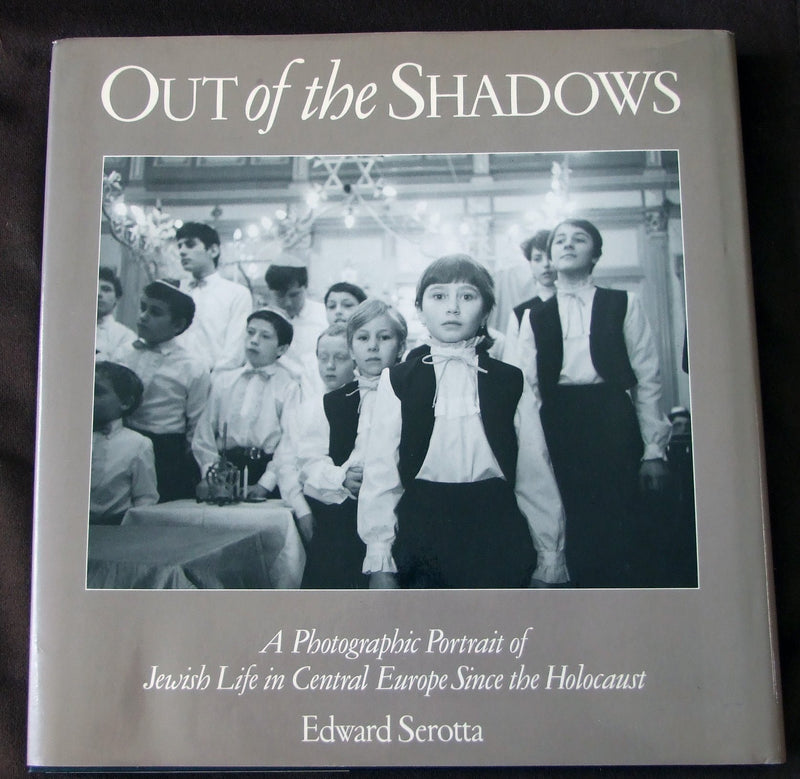 Out of the Shadows: A Photographic Portrait of Jewish Life in Central Europe Since the Holocaust,Used