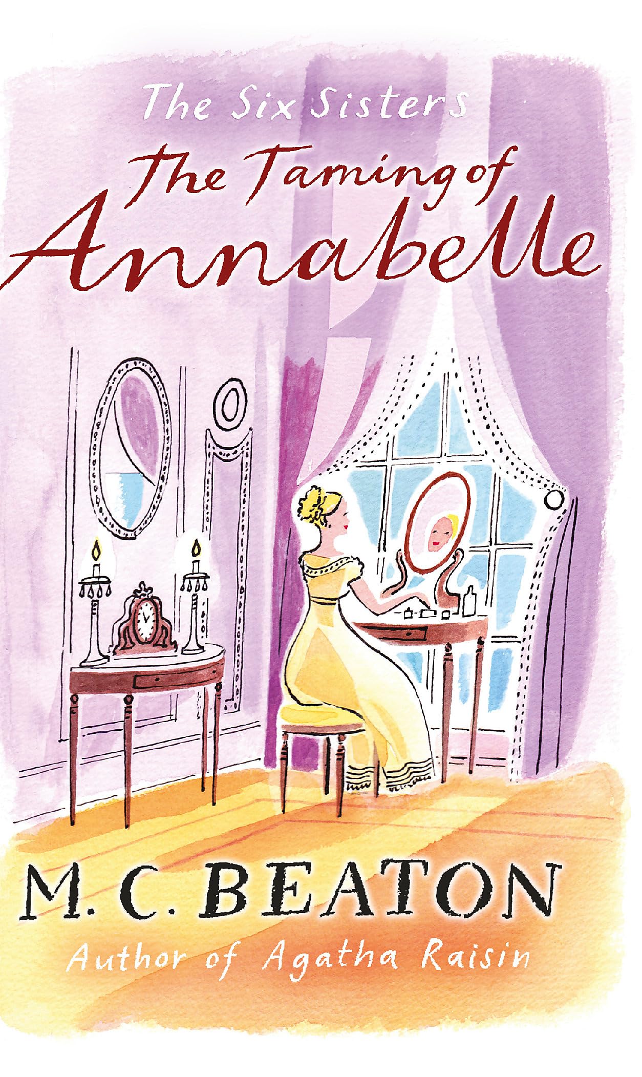 The Taming of Annabelle (Six Sisters, Book 2),Used