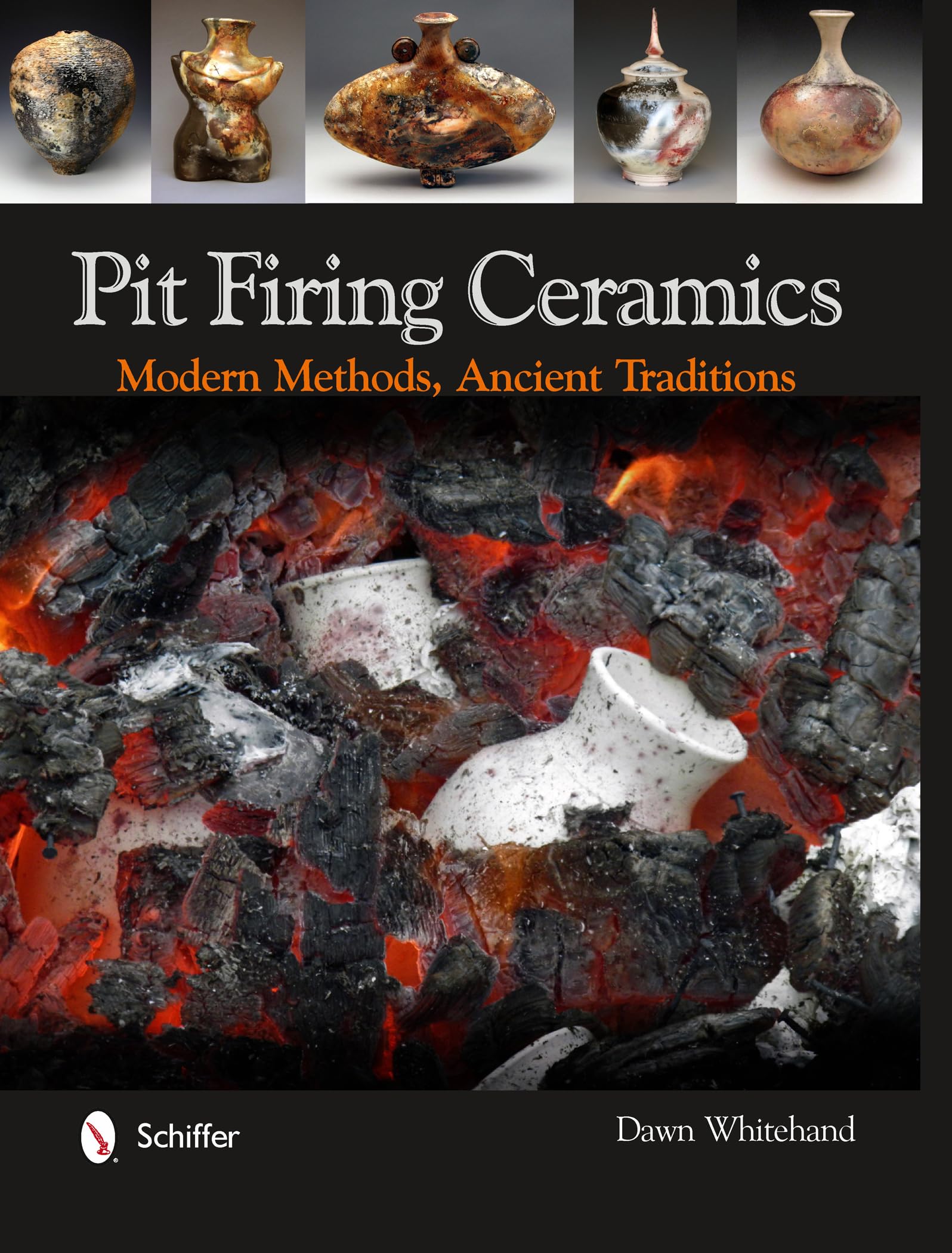 Pit Firing Ceramics: Modern Methods, Ancient Traditions,Used