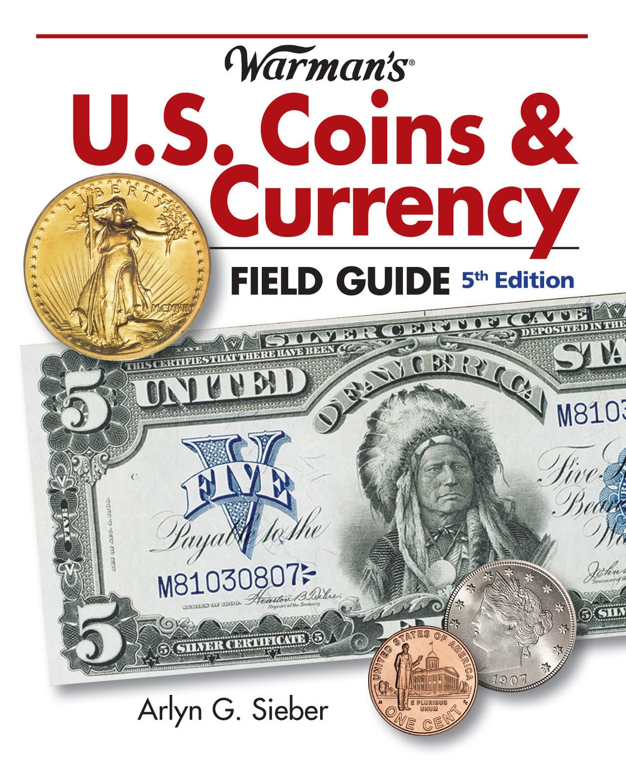 Warman'S U.S. Coins & Currency Field Guide