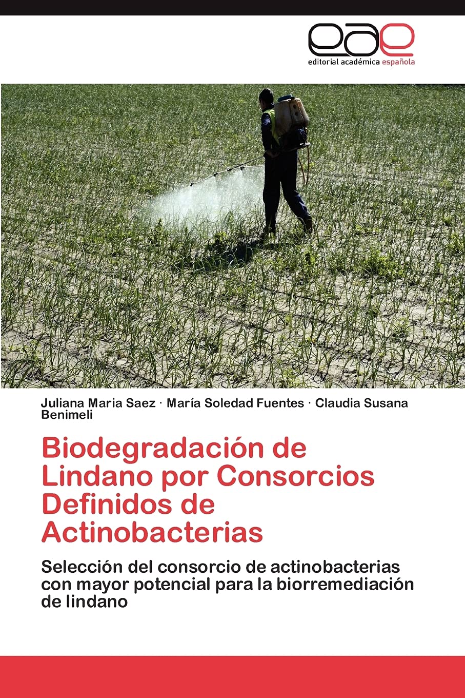 Biodegradacin de Lindano por Consorcios Definidos de Actinobacterias: Seleccin del consorcio de actinobacterias con mayor po,Used