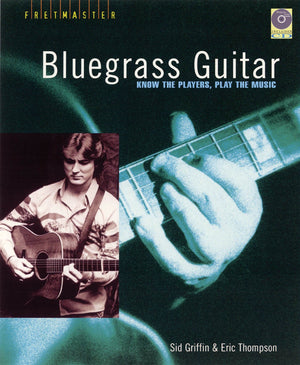 Bluegrass Guitar: Know the Players, Play the Music (Fretmaster),Used