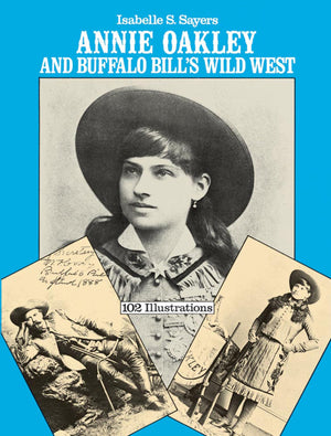 Annie Oakley And Buffalo Bill'S Wild West,Used
