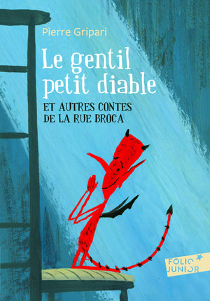 Le Gentil Petit Diable: Et Autres Contes de la Rue Broca (Folio Junior) (French Edition),Used